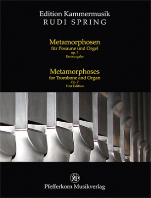 Metamorphosen f�r Posaune und Orgel - click here
