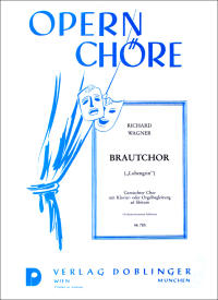 Brautchor (Treulich gefhrt ziehet dahin) - click here