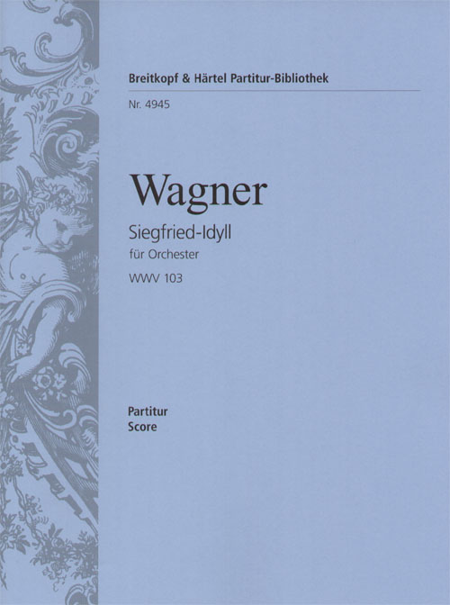 Siegfried-Idyll - click here Siegfried-Idyll - click here