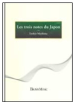 Les Trois Notes du Japon - click here