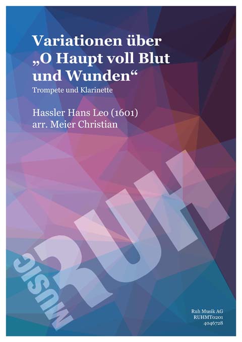 Variationen ber 'O Haupt voll Blut und Wunden' - click here