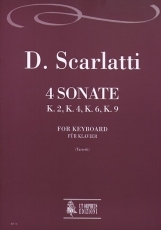 4 Sonatas (K. 2, 4, 6, 9) for Keyboard - click here 4 Sonatas (K. 2, 4, 6, 9) for Keyboard - click here