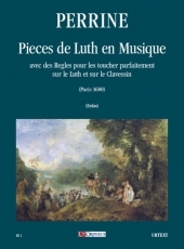 Pieces de Luth en Musique avec des Regles pour les toucher parfaitement sur le Luth et sur le Clavessin (Paris 1680) - click here Pieces de Luth en Musique avec des Regles pour les toucher parfaitement sur le Luth et sur le Clavessin (Paris 1680) - click here