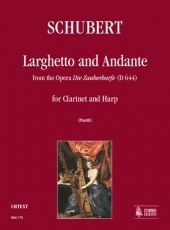 Larghetto and Andante from the Opera «Die Zauberharfe» - click here Larghetto and Andante from the Opera «Die Zauberharfe» - click here