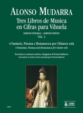 Tres Libros de Musica en Cifras para Vihuela #3, 4 Fantasias, Pavana and Romanesca - click here