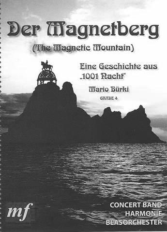 Magnetberg, Der (The Magnetic Mountain) - click here