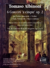 6 Concertos 'a cinque' Op.2, Vol. III: Concerto Concerto III in B flat major - click here