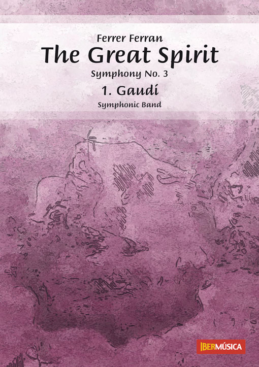 Great Spirit, the: Mvt.I - Gaud (from 'Symphony #3') - click here
