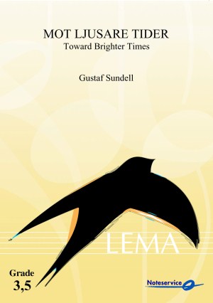 Toward Brighter Times (Mot ljusare tider) - click here
