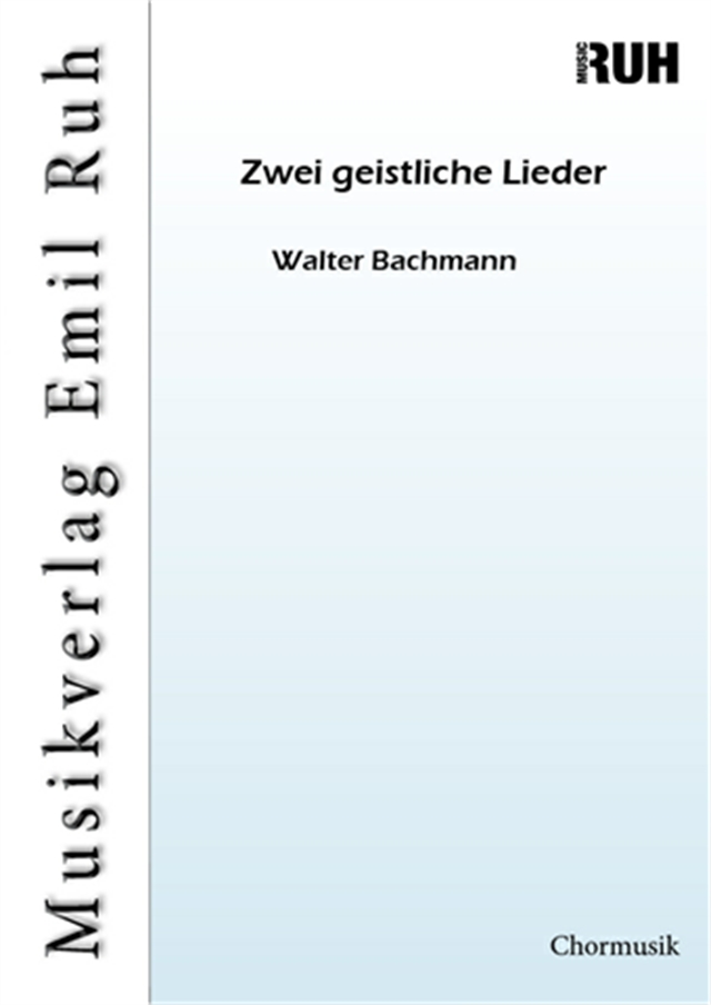 Zwei geistliche Lieder - click here Zwei geistliche Lieder - click here