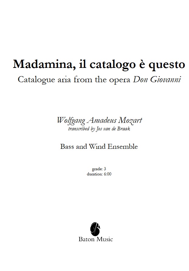 Madamina, il catalogo  questo (Catalogue Aria from the Opera 'Don Giovanni') - click here