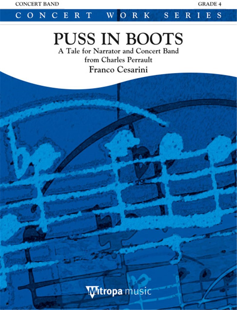 Puss in Boots (Ein Mrchen fr Erzhler und Blasorchester) - click here