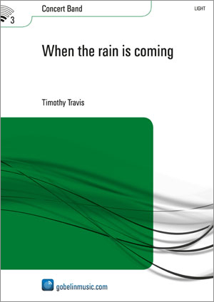 When the Rain is Coming - click here