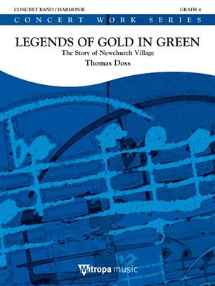 Legends of Gold in Green (The Story of Newchurch Village) - click here