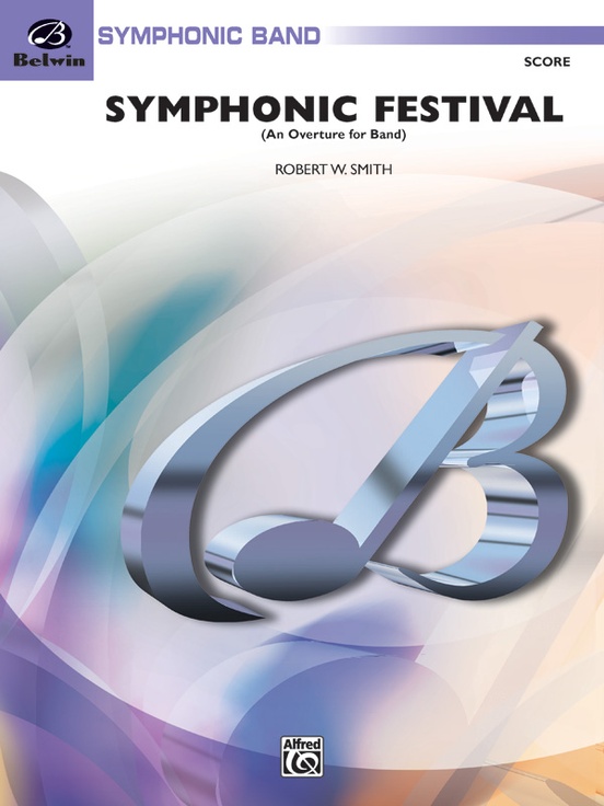Symphonic Festival (An Overture for Band) - click here