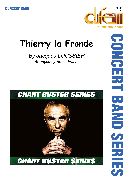 Thierry la Fronde - click here Thierry la Fronde - click here