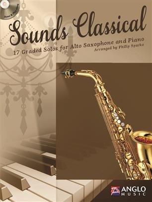 Sounds Classical (17 Graded Solos for Alto Saxophone) - click here Sounds Classical (17 Graded Solos for Alto Saxophone) - click here