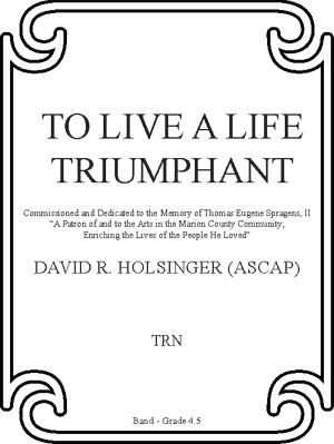 To Live a Life Triumphant - click here