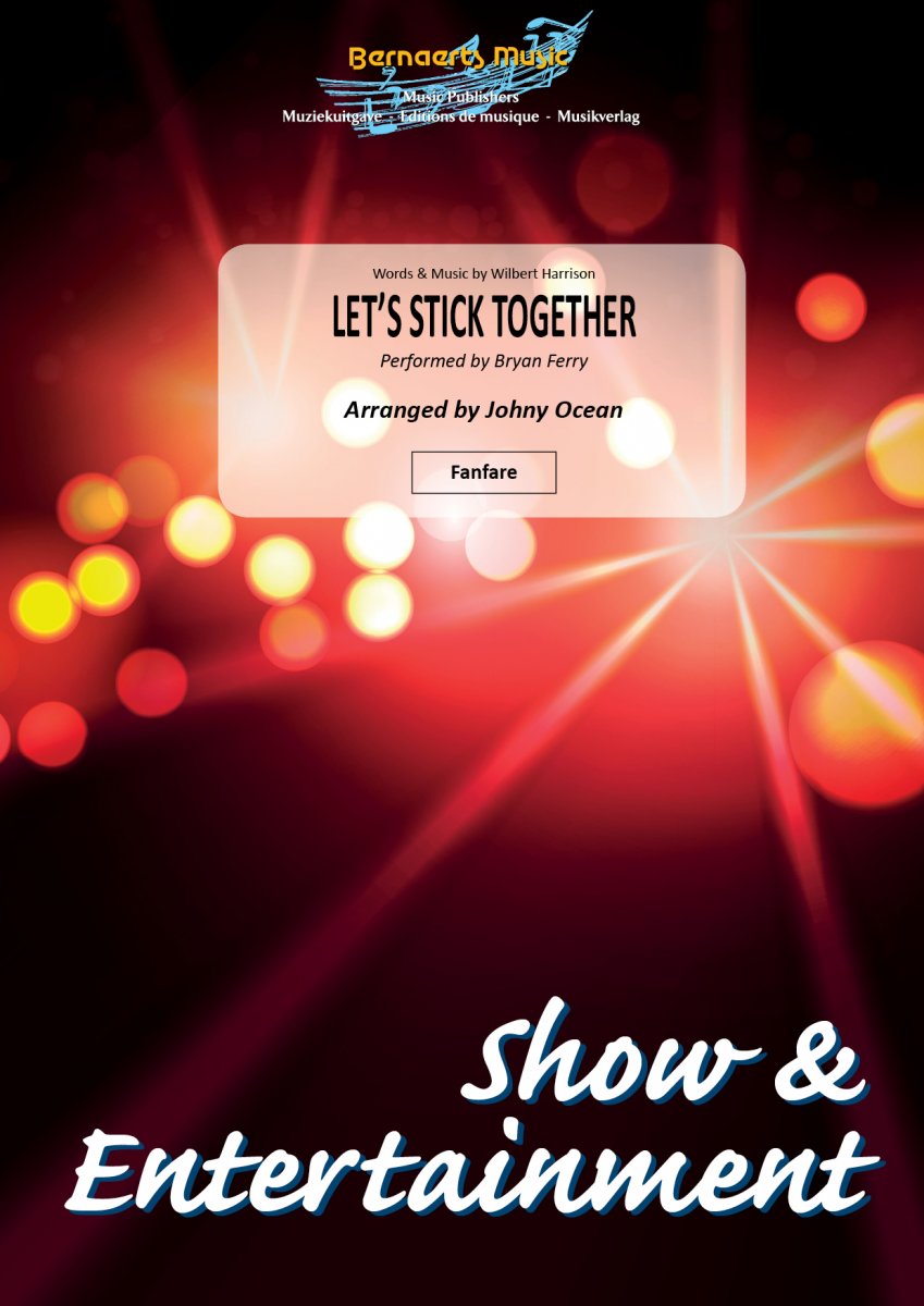 Let's Stick Together - click here