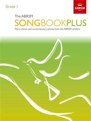 ABRSM Songbook, The Book Plus Grad 1: Classic and Contemporary - click here ABRSM Songbook, The Book Plus Grad 1: Classic and Contemporary - click here