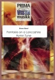 Fantasia on a Lancashire Hymn Tune - click here Fantasia on a Lancashire Hymn Tune - click here