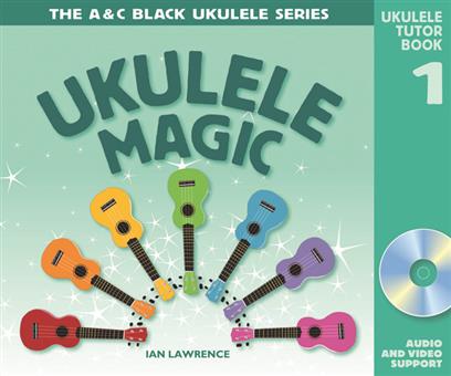 Ukulele Magic Tutor Book 1 - click here