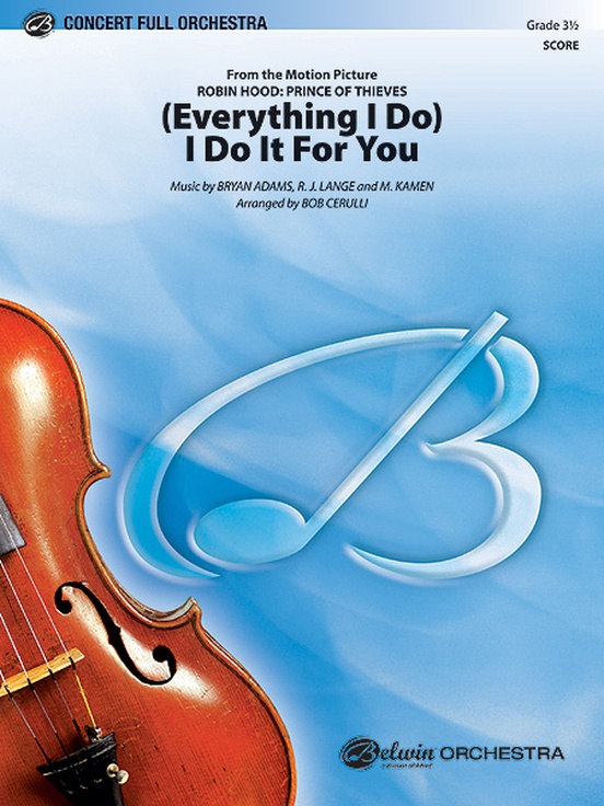 Everything I Do I Do It for You - click here
