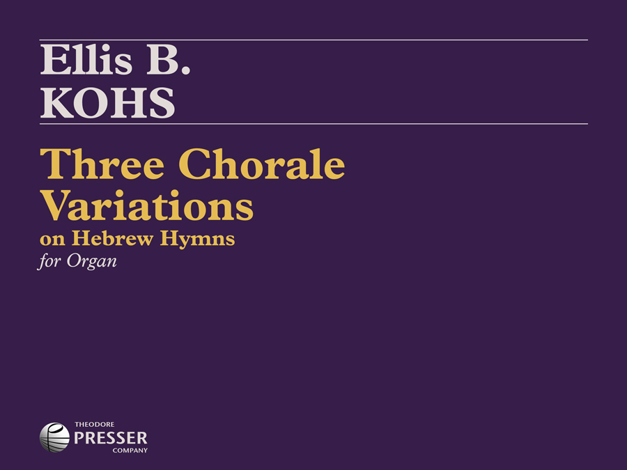 3 Chorale (Variations on Hebrew Hymns) - click here