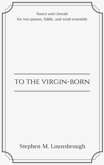 To the Virgin-Born - click here