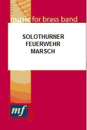 Solothurner Feuerwehr Marsch - click here