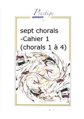 Sept Chorals #1 - click here