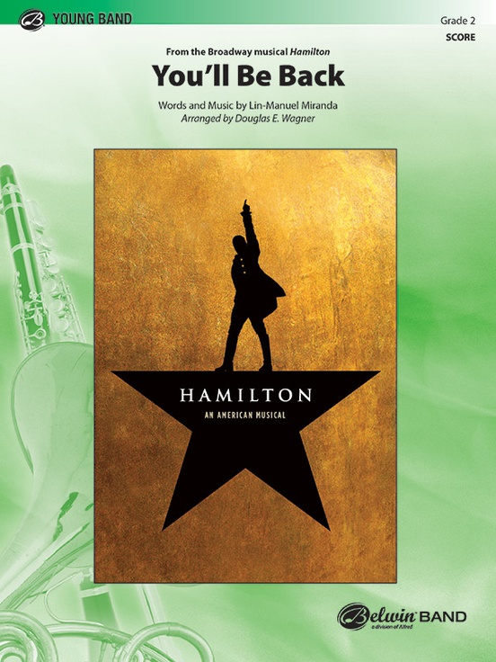 You'll Be Back (from 'Hamilton') - click here