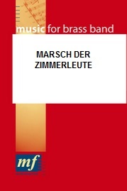 March of the Carpenters (Marsch der Zimmerleute) - click here