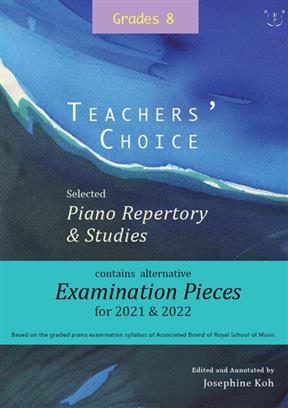 Teachers' Choice Exam Pieces 2021-22 Grade 8 - click here