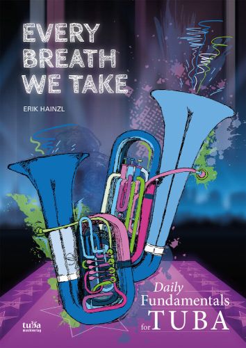 Every Breath we Take (Daily Fundamentals for TUBA) - click here