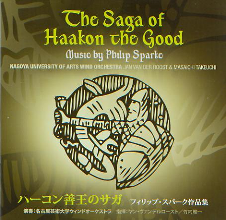 Saga of Haakon the Good, The (Music by Philip Sparke) - click here