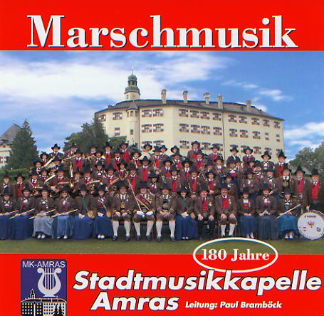 Marschmusik: 180 Jahre Stadtmusikkapelle Amras - click here