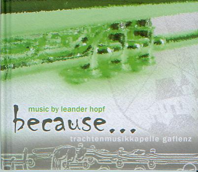 Because - Music by Leander Hopf - click here