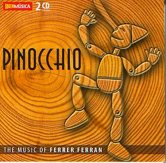 Pinocchio: The Music of Ferrrer Ferran - click here