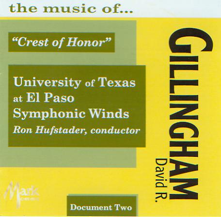 Crest of Honor: The Music of David R. Gillingham #2 - click here