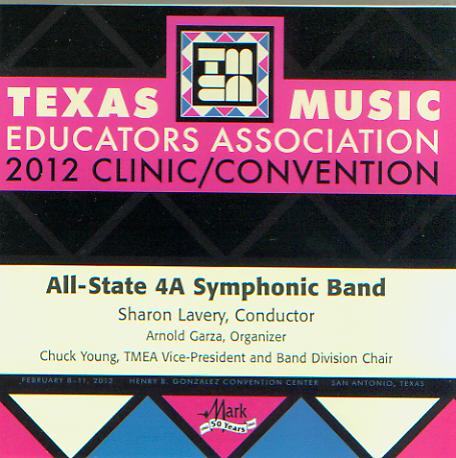 2012 Texas Music Educators Association: All-State 4a Symphonic Band - click here