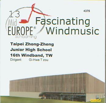 13 Mid Europe: Taipei Zhong-Zheng Junior High School 16th Windband - click here