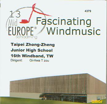13 Mid Europe: Taipei Zhong-Zheng Junior High School 16th Windband - click here