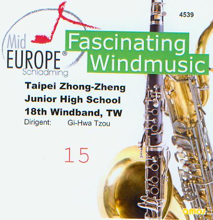 15 Mid Europe: Taipei Zhong-Zheng Junior High School 18th Windband - click here