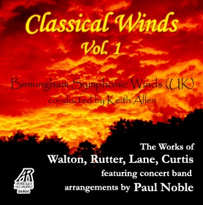 Classical Winds #1 (The Works of Walton, Rutter, Land, Curtis) - click here