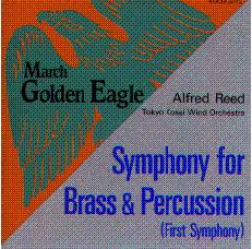 Symphony for Brass & Percussion/Golden Eagle March - click here