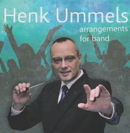New Compositions for Concert Band 71: Henk Ummels arrangements - click here