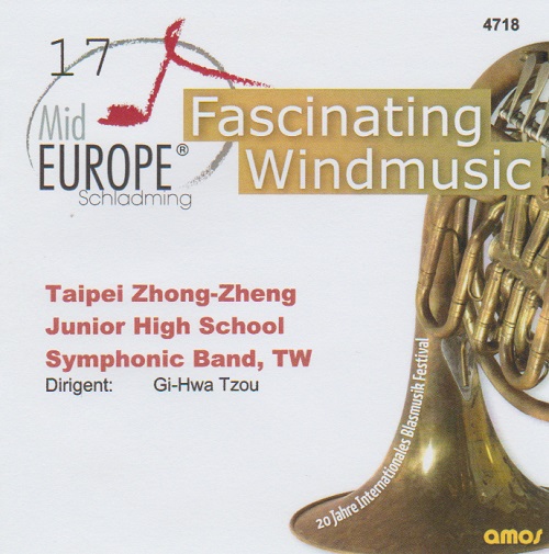 17 Mid Europe: Taipei Zhong-Zheng Junior High School Symphonic Band - click here