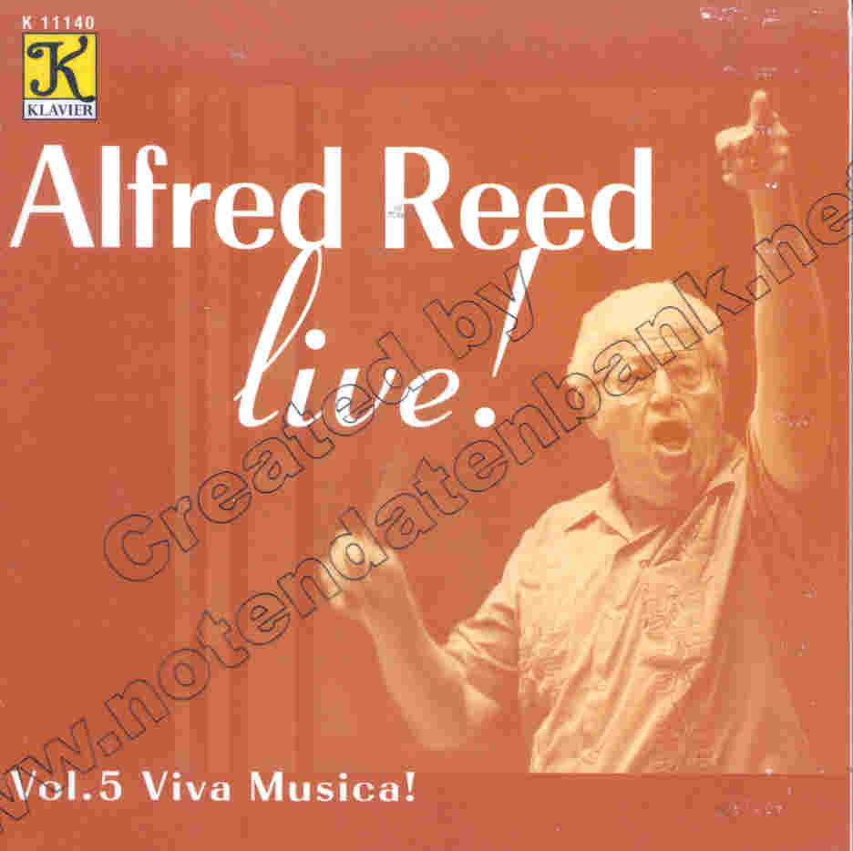 Alfred Reed Live #5: Viva Musica - click here