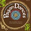 Pagan Dances - click here